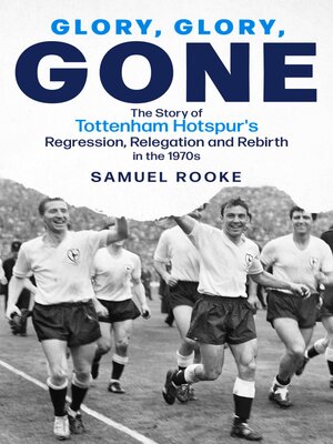 cover image of Glory, Glory, Gone
